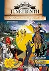 The Story of Juneteenth: An Interactive History Adventure (You Choose: History)