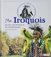 The Iroquois: The Past and Present of the Haudenosaunee (American Indian Life)