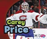 Carey Price Canadian Biographies