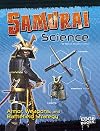 Samurai Science: Armor, Weapons, and Battlefield Strategy (Edge Books: Warrior Science)