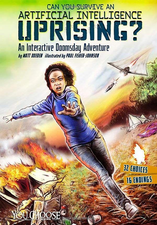 Cover of Can You Survive an Aritificial Intelligence Uprising?