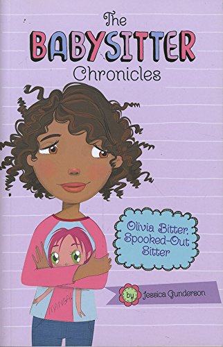 Cover of Olivia Bitter, Spooked-Out Sitter!