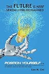 The Future Is Here: Senior Living Reimagined
