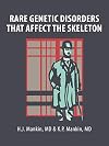 Rare Genetic Disorders That Affect the Skeleton