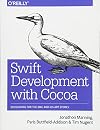 Swift Development with Cocoa: Developing for the Mac and iOS App Stores