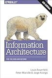 Information Architecture For The Web And Beyond