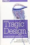 Tragic Design: The Impact of Bad Product Design and How to Fix It