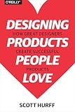 Designing Products People Love