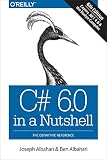 C# 6.0 in a Nutshell