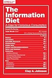 The Information Diet A Case For Conscious Comsumption
