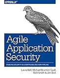 Agile Application Security: Enabling Security in a Continuous Delivery Pipeline