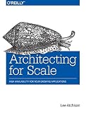 Architecting For Scale High Availability For Your Growing Applications