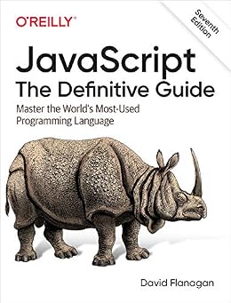 JavaScript: The Definitive Guide