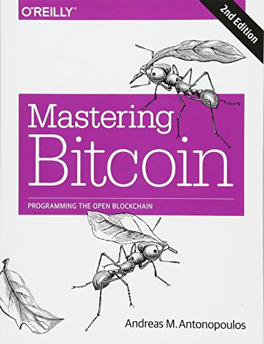 Mastering Bitcoin by Andreas M. Antonopoulos — book cover