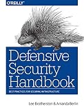 Defensive Security Handbook Best Practices For Securing Infrastructure