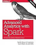 Advanced Analytics With Spark Patterns For Learning From Data At Scale