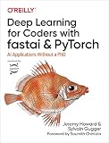 Deep Learning For Coders With Fastai And Pytorch Ai Applications Without A Phd