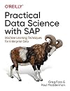 Practical Data Science with SAP: Machine Learning Techniques for Enterprise Data