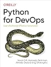 Python for DevOps: Learn Ruthlessly Effective Automation