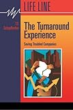 The Turnaround Experience