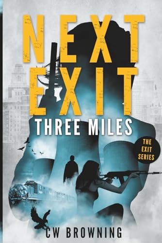 Next Exit, Three Miles book cover