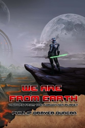 We Are from Earth Visitors from the Forgotten Planet book cover