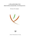 A Framework for Post-Phylogenetic Systematics
