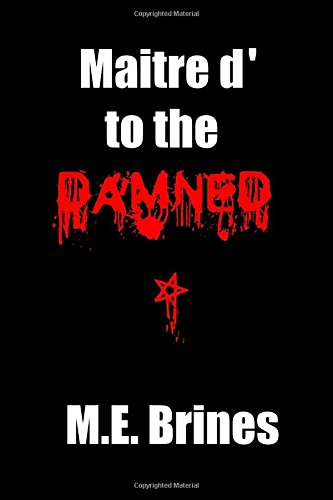 Maitre'd to the Damned