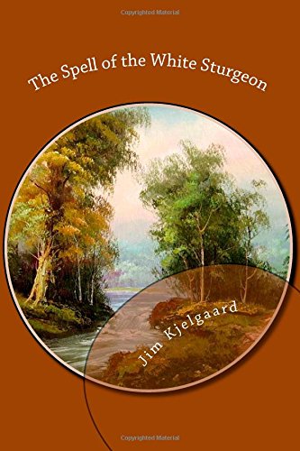 The Spell of the White Sturgeon book cover
