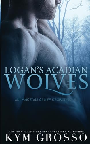 Logan's Acadian Wolves book cover