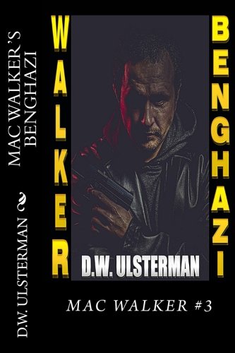 Mac Walker's Benghazi book cover