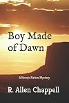 Boy Made of Dawn: A Navajo Nation Mystery