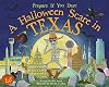 A Halloween Scare in Texas (Prepare If You Dare)