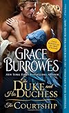 The Courtship [and] The Duke and His Duchess [The Windham Ducal Novella Duet]