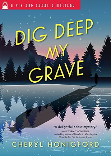 Dig Deep My Grave book cover