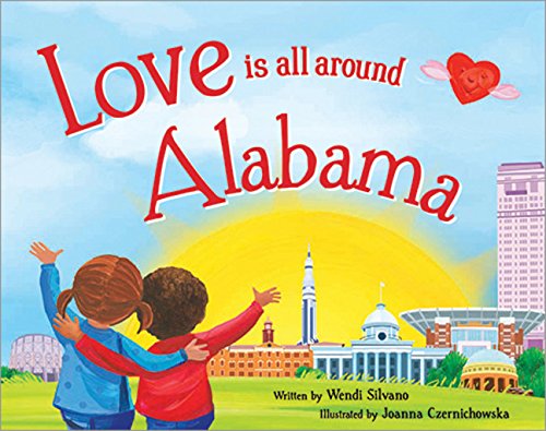 Love Is All Around Alabama book cover