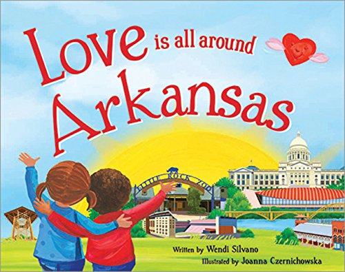 Love Is All Around Arkansas book cover