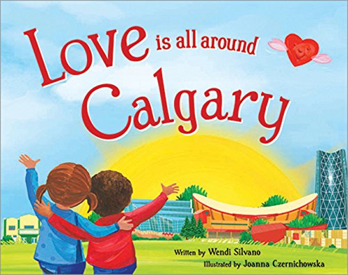 Love Is All Around Calgary book cover