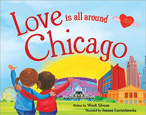 Love Is All Around Chicago book cover