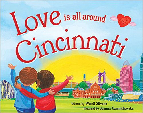 Love Is All Around Cincinnati book cover