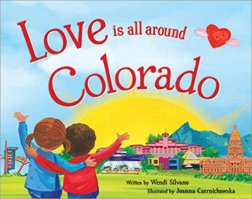Love Is All Around Colorado book cover