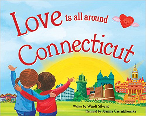 Love Is All Around Connecticut book cover