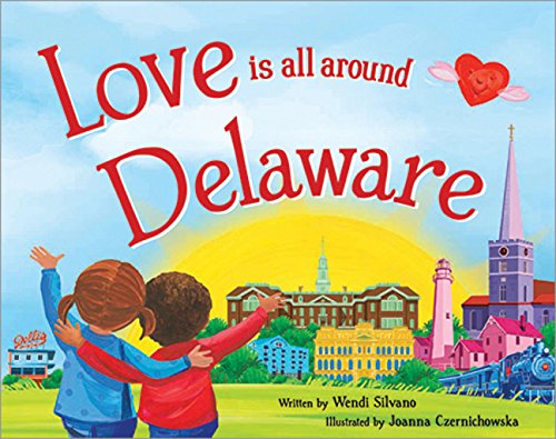 Love Is All Around Delaware book cover