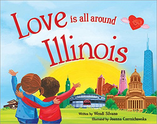 Love Is All Around Illinois book cover