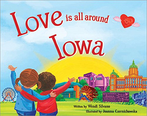Love Is All Around Iowa book cover