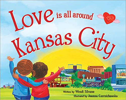 Love Is All Around Kansas City book cover