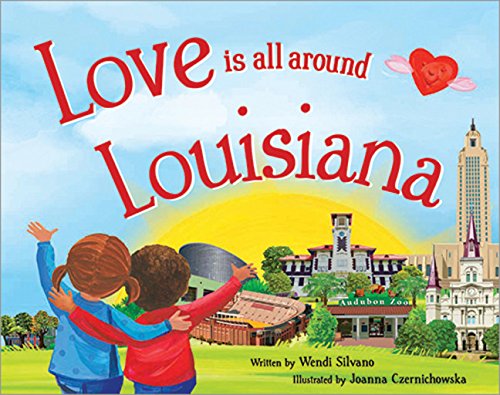 Love Is All Around Louisiana book cover