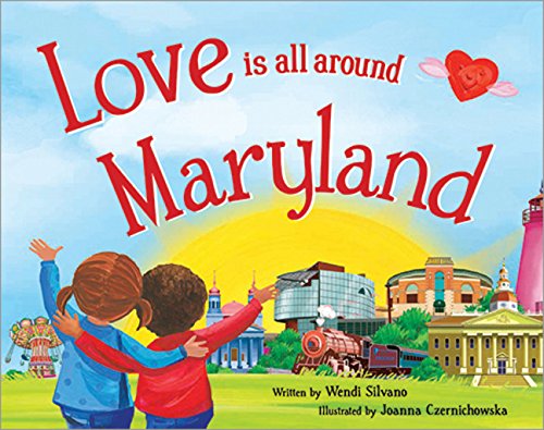 Love Is All Around Maryland book cover