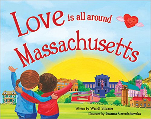 Love Is All Around Massachusetts book cover