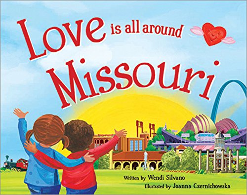 Love Is All Around Missouri book cover
